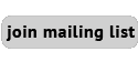 join the mailing list